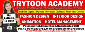 Trytoon Academy Bhubaneswar top ranking Fashion design Interior design, Animation , Photography and Hotel Management Institute