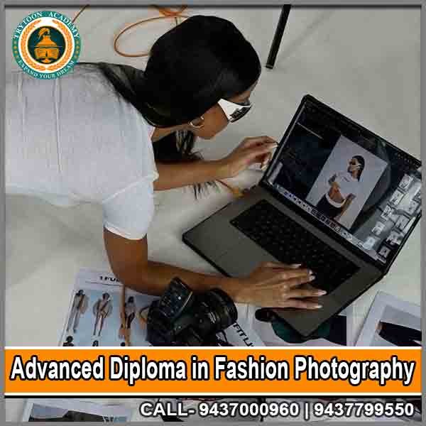Advanced Diploma in Fashion Photography Course at Trytoon Academy – Professional Photography Training in India