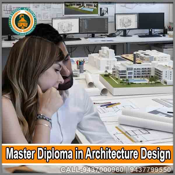 Master Diploma in Architecture Design Course at Trytoon Academy – Advanced Interior and Architectural Training