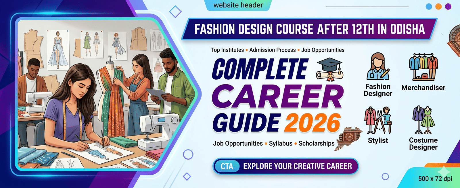 Banner for Fashion Design Course After 12th in Odisha Complete Career Guide 2026, showing students sketching and draping in a design studio with career roles like stylist and merchandiser.